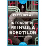 Intoarcere pe insula robotilor