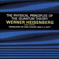 The Physical Principles of the Quantum Theory