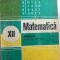 Matematica, algebra cls. XII