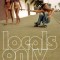 Locals Only: California Skateboarding 1975-1978