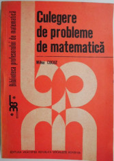 Culegere de probleme de matematica &amp;ndash; Mihai Cocuz foto