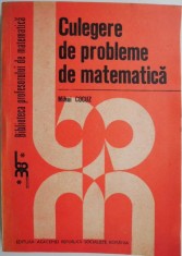 Culegere de probleme de matematica &ndash; Mihai Cocuz