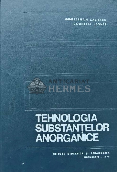 Tehnologia substantelor anorganice - 1972 - Cornelia Leonte (AE94)
