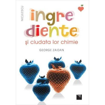 Ingrediente si ciudata lor chimie, George Zaidan foto