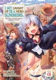I Got Caught Up in a Hero Summons, But the Other World Was at Peace! (Manga) Vol . 1