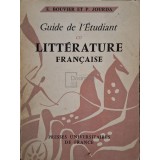 E. Bouvier - Guide de l&#039;Etudiant en litterature francaise (Editia: 1964)