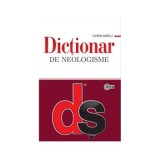 Dictionar de neologisme&iuml;&raquo;&iquest; - Florin Marcu