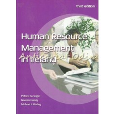 Human Resource Management In Ireland - Patrick Gunnigle, Noreen Heraty