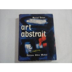 ART ABSTRAIT - Marcel Brion - Paris, 1963
