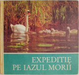 Expeditie pa Iazul Morii