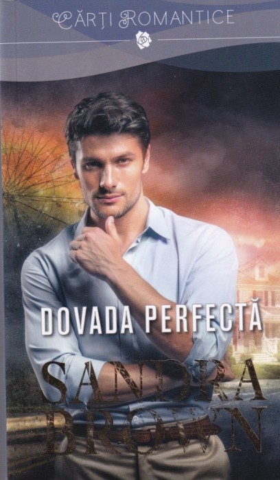 Sandra Brown - Dovada perfecta