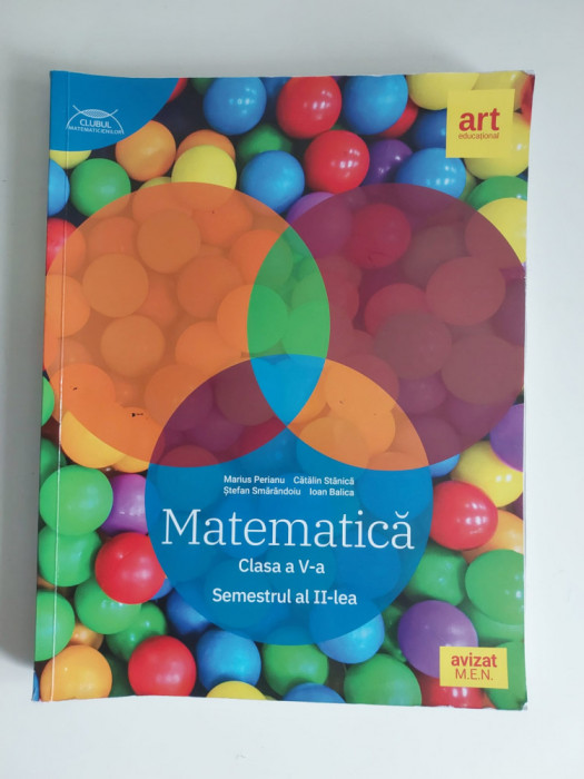 Matematica, clasa a V-a, Semestrul II, Art Educational avizat M.E.N