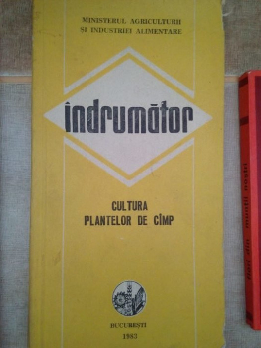 V. Birnaure - Indrumator - cultura plantelor de camp (1983)