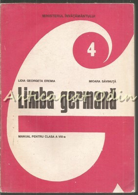 Limba Germana. Manual Pentru Clasa a VIII-a - Lidia Georgeta Eremia foto