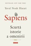 Sapiens. Scurta istorie a omenirii - de YUVAL NOAH HARARI foto