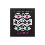 Alexander Girard: Let the Sun in