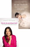 Dincolo de parenting si teorii + M-am vindecat cand mi-am imbratisat emotiile - Bookzone