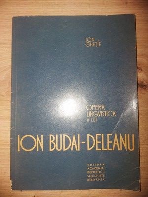 Opera lingvistica a lui Ion Budai-Deleanu - Ion Ghetie