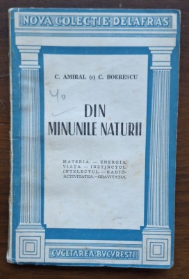 C. Boerescu (amiral r.) &amp;ndash; Din minunile naturii, Cugetarea&amp;ndash;Delafras, c. 1940, broșată foto