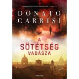 A s&ouml;t&eacute;ts&eacute;g vad&aacute;sza - Donato Carrisi