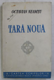 TARA NOUA de OCTAVIAN NEAMTU , 1939