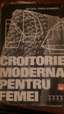 Croitorie moderna pentru femei Natalia Tatu Stanescu 1969 foto