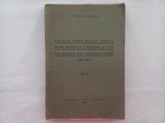 VICTOR N. POPESCU- CAUZELE CONFLICTULUI POLITIC INTRE BISERICA CRESTINA SI STATUL ROMAN SUB IMPARATII SEVERI (193 - 235) VOL. I