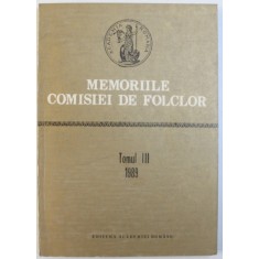 MEMORIILE COMISIEI DE FOLCLOR de ZOE DUMITRESCU BUSULENGA .... I. OPRISAN , TOMUL III , 1989