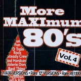 CD - Various &ndash; More Maximum 80&#039;s Vol. 4, Album 1CD-Set 2001, Made in Netherlands.