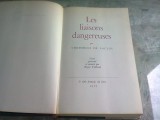 LES LIAISONS DANGEREUSES - CHODERLOS DE LACLOS (CARTE IN LIMBA FRANCEZA)