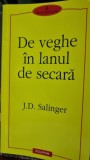 De veghe in lanul de secara - J. D. Salinger