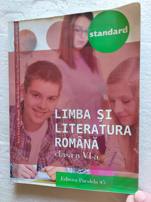 LIMBA SI LITERATURA ROMANA CLASA A VI A - DOBOS PARAIPAN STOICA foto