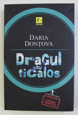 DRAGUL MEU TICALOS de DARIA DONTOVA , 2014 foto