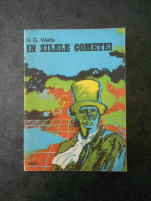 H. G. Wells - In zilele cometei foto
