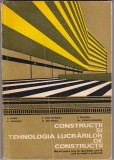 AS - N. ANDREI - CONSTRUCȚII ȘI TEHNOLOGIA LUCRĂRILOR DE CONSTRUCȚII
