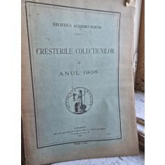Cresterile Colectiunilor in anul 1906