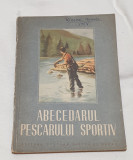 Carte veche ABECEDARUL PESCARULUI SPORTIV