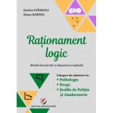 Rationament logic. Modele de exercitii cu raspunsuri si explicatii - Dorina Stanescu, Diana Korpos