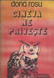 Cineva ne priveste - Dona Rosu