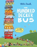 The Hundred Decker Bus | Mike Smith, Macmillan Children&#039;s Books