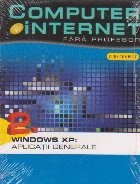 Computer si internet fara profesor 2. Windows XP: Aplicatii generale foto