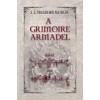 A Grimoire Armadel - S.L. MacGregor Mathers