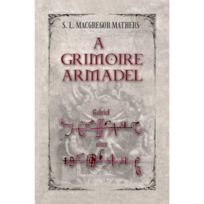 A Grimoire Armadel - S.L. MacGregor Mathers foto