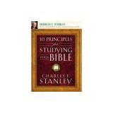 10 Principles for Studying Your Bible