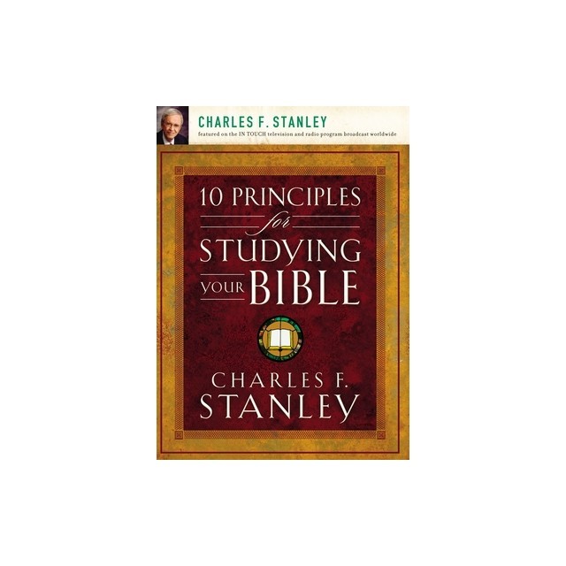 10 Principles for Studying Your Bible
