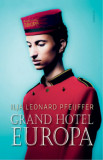 Grand Hotel Europa - Ilja Leonard Pfeijffer