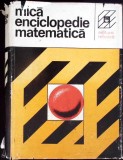 Mica Enciclopedie Matematica - Viorica Postelnicu, Silvia Coatu, Editura Tehnica 1980, 926 pagini, Coperta Cartonata