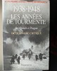 Jean Pierre Azema, Francois Bedarida, 1938 - 1948 Les Annees de Tourmente, De Munich a Prague, Dictionnaire Critique