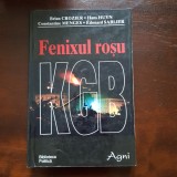 Fenixul Roșu - KGB - Crozier, Huyn, Menges, Sablier / Ed. Agni - Biblioteca Politică