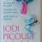 HANDLE WITH CARE by JODI PICOULT , 2009